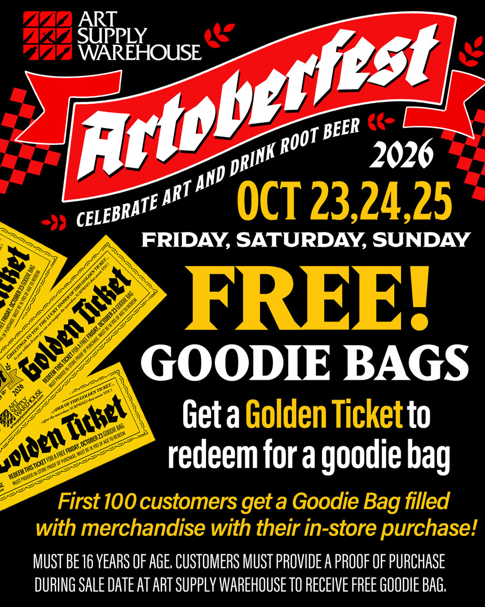 Artoberfest Goodie Bags October 23 24 and 25.