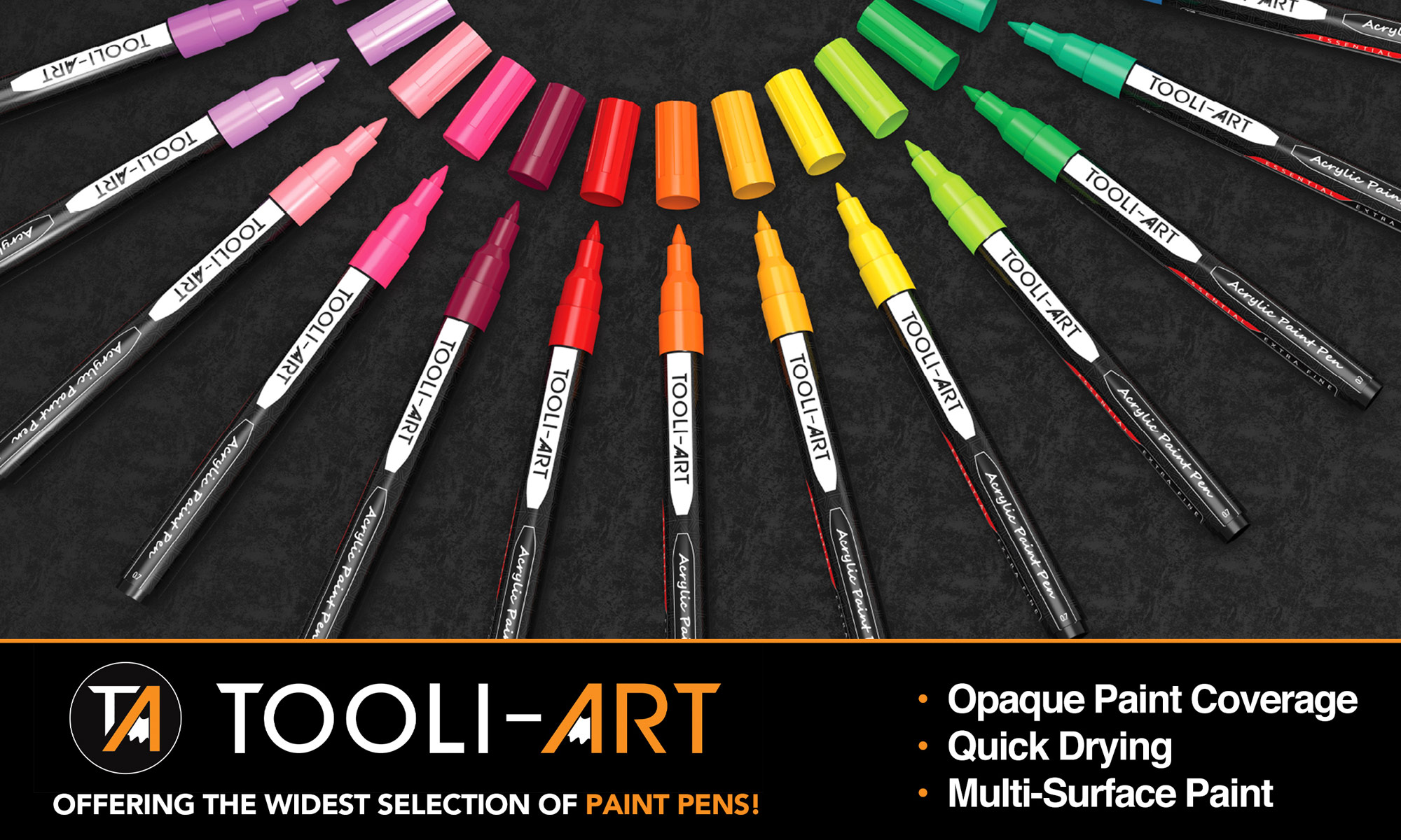 Tooli-Art Paint Marker Sets. Offering the widest selection of paint pens! Opaque Paint Coverage. Quick Drying. Multi-Surface Paint.