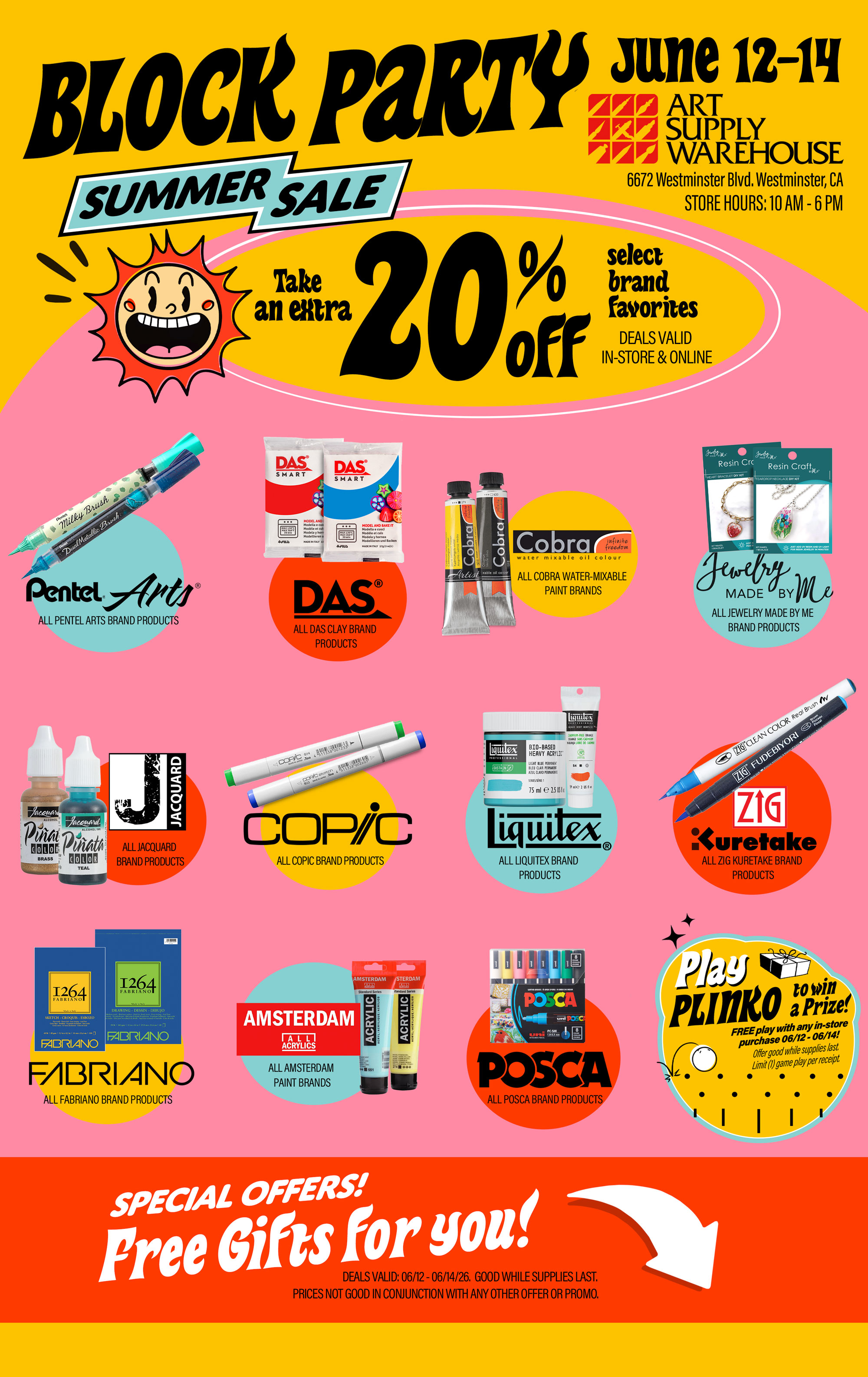 Block Party! June 12 to 14. Store Hours 10am to 6pm.