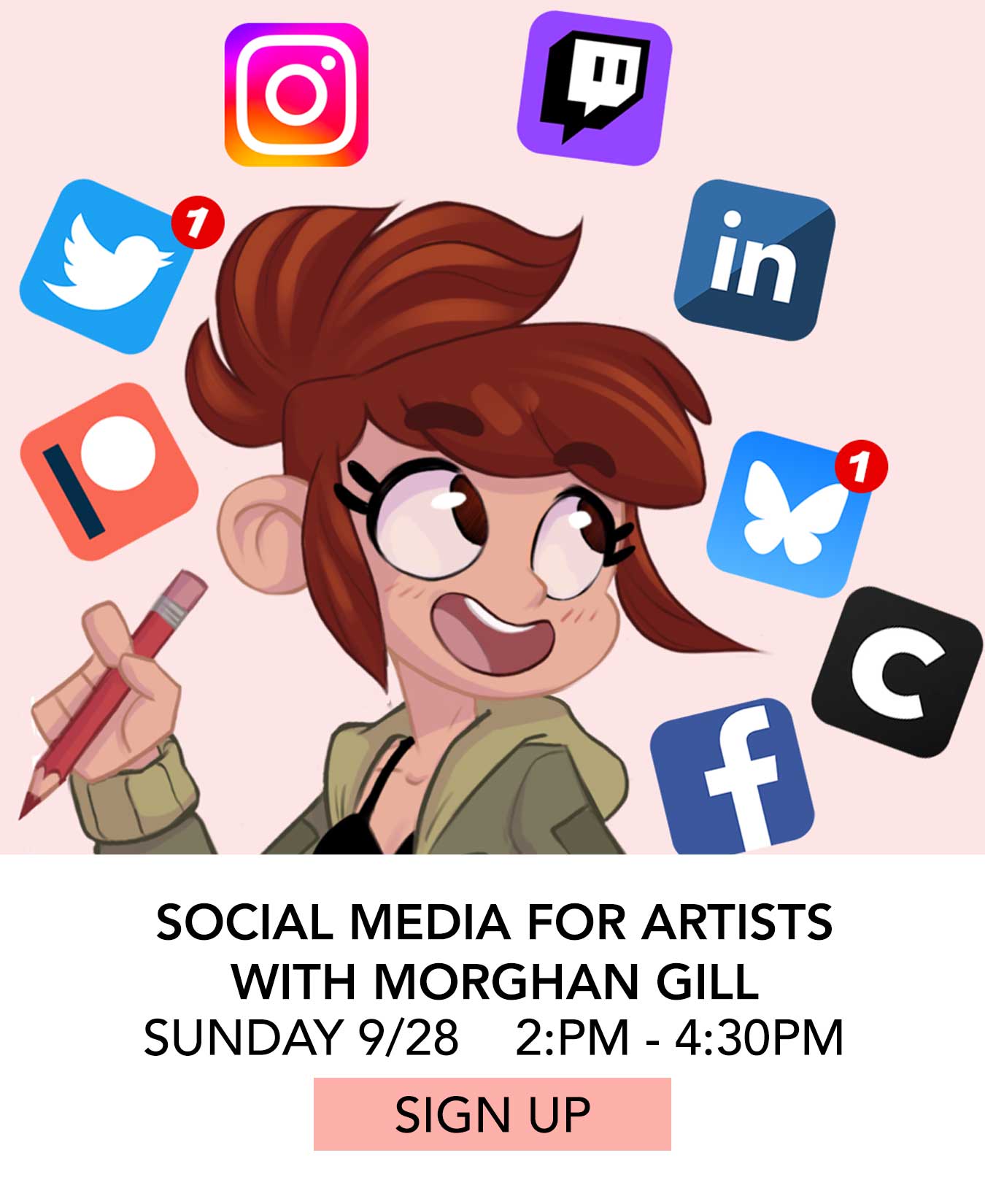In the Studio: Social Media for Artists with Morghan Gill. Sunday 09/28 from 2:00pm to 4:30pm. Click to Sign Up.