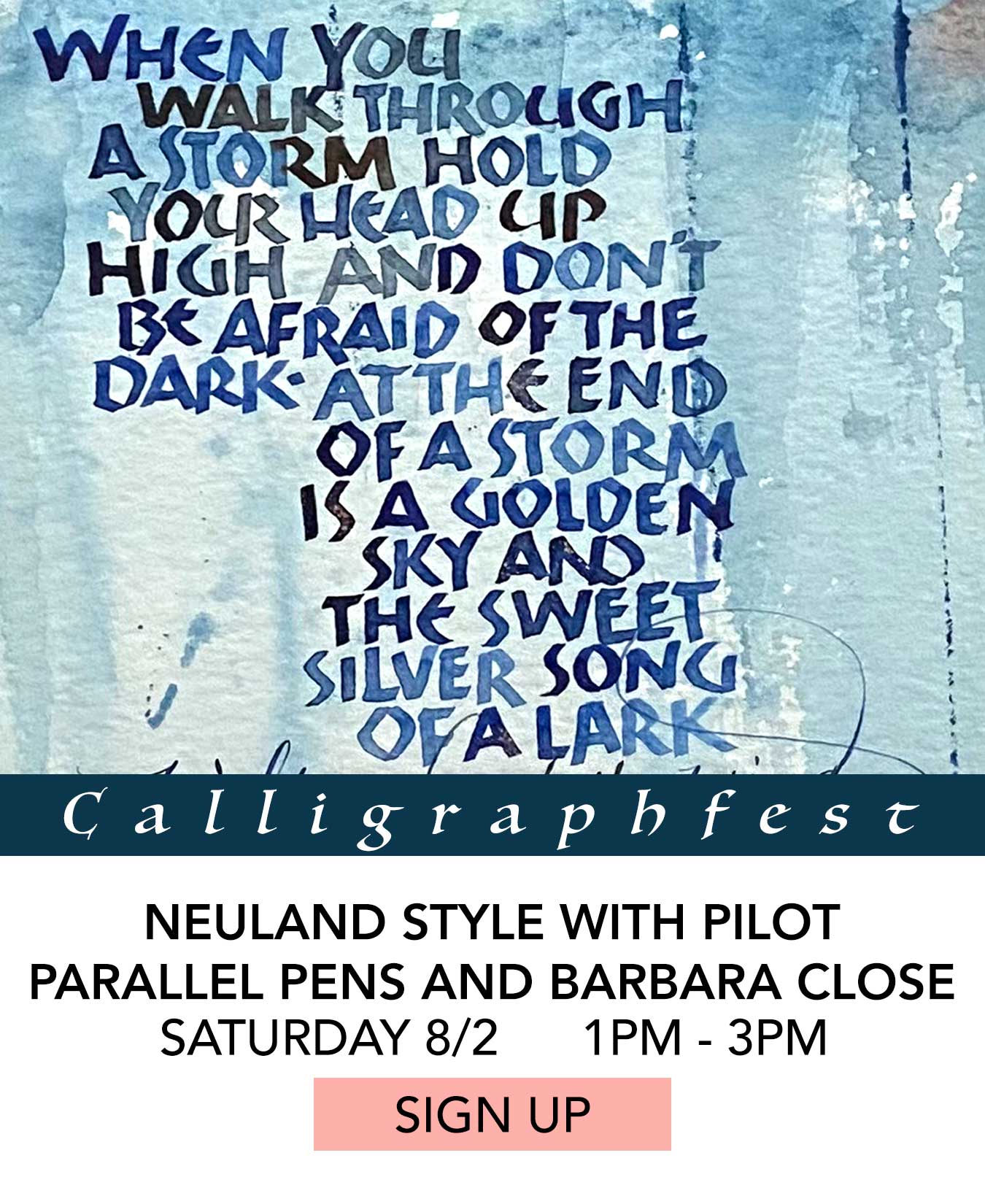 In the Studio: Neuland Style with Pilot Parallel Pens and Barbara Close. Saturday 08/02 from 1:00pm to 3:00pm. Click to Sign Up.