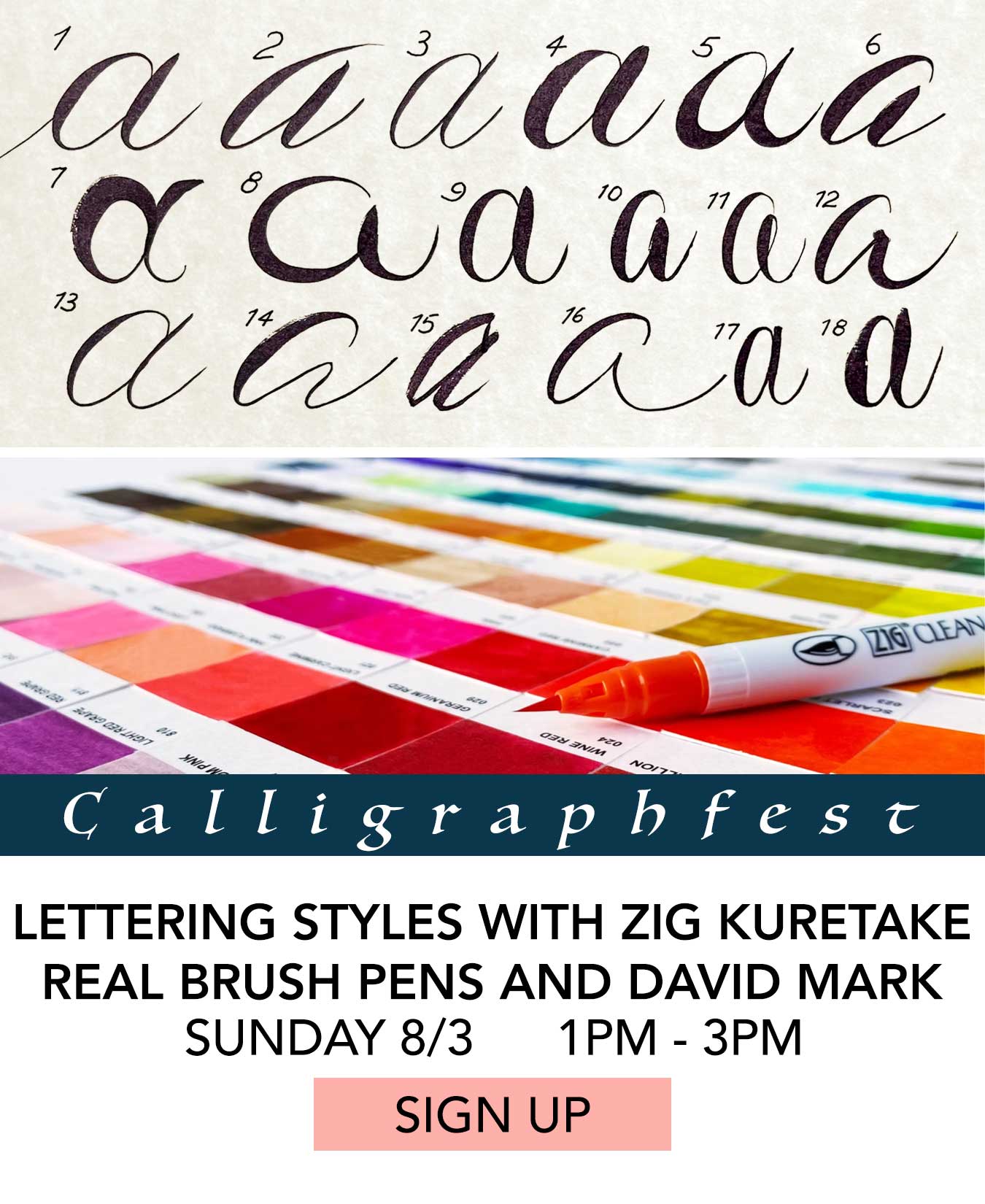 In the Studio: Lettering Styles with Zig Kuretake Real Brush Pens and David Mark. Sunday 08/03 from 1:00pm to 3:00pm. Click to Sign Up.