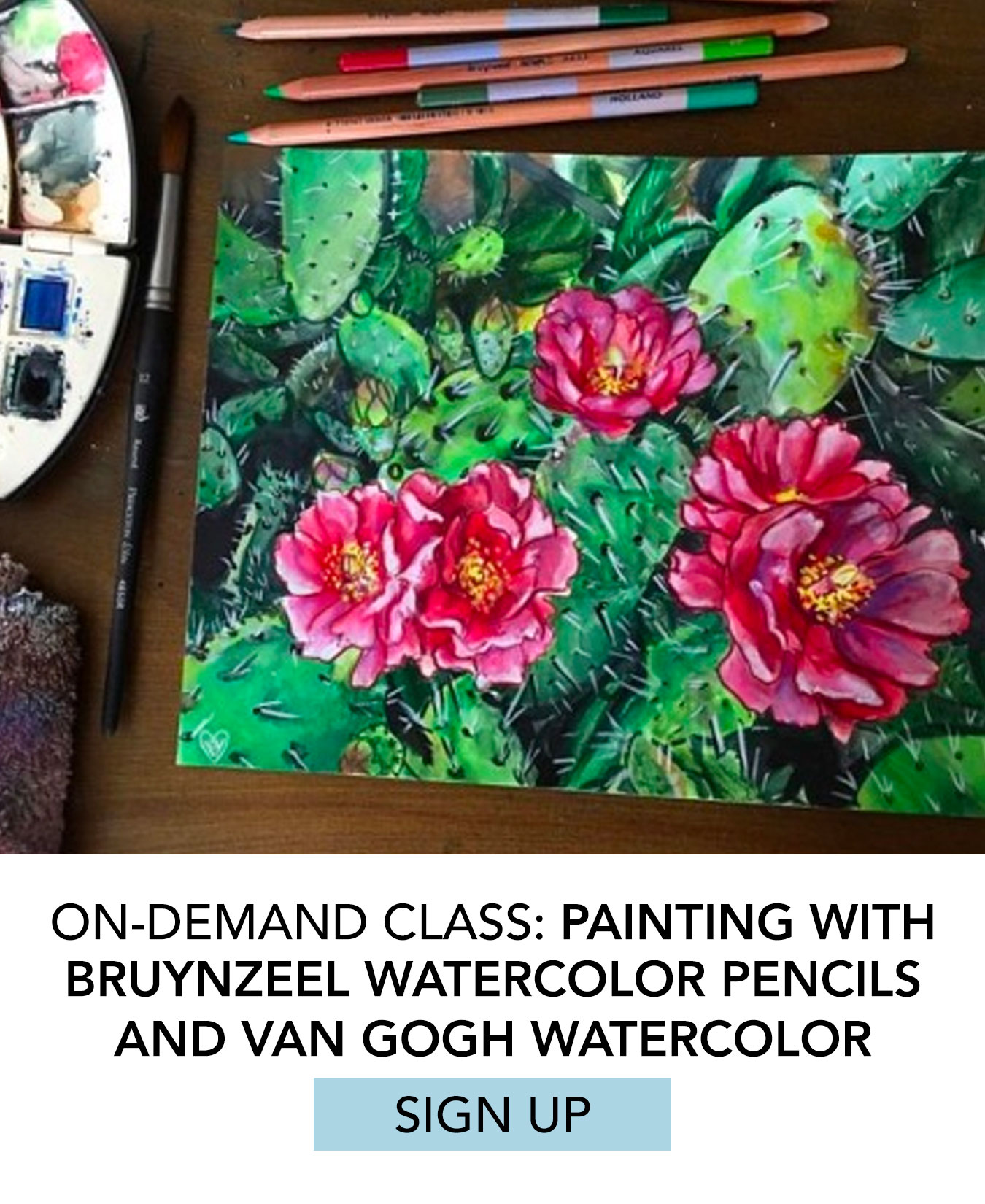 On-Demand Class: Painting with Bruynzeel Watercolor Pencils and Van Gogh Watercolor. Click to Sign Up.