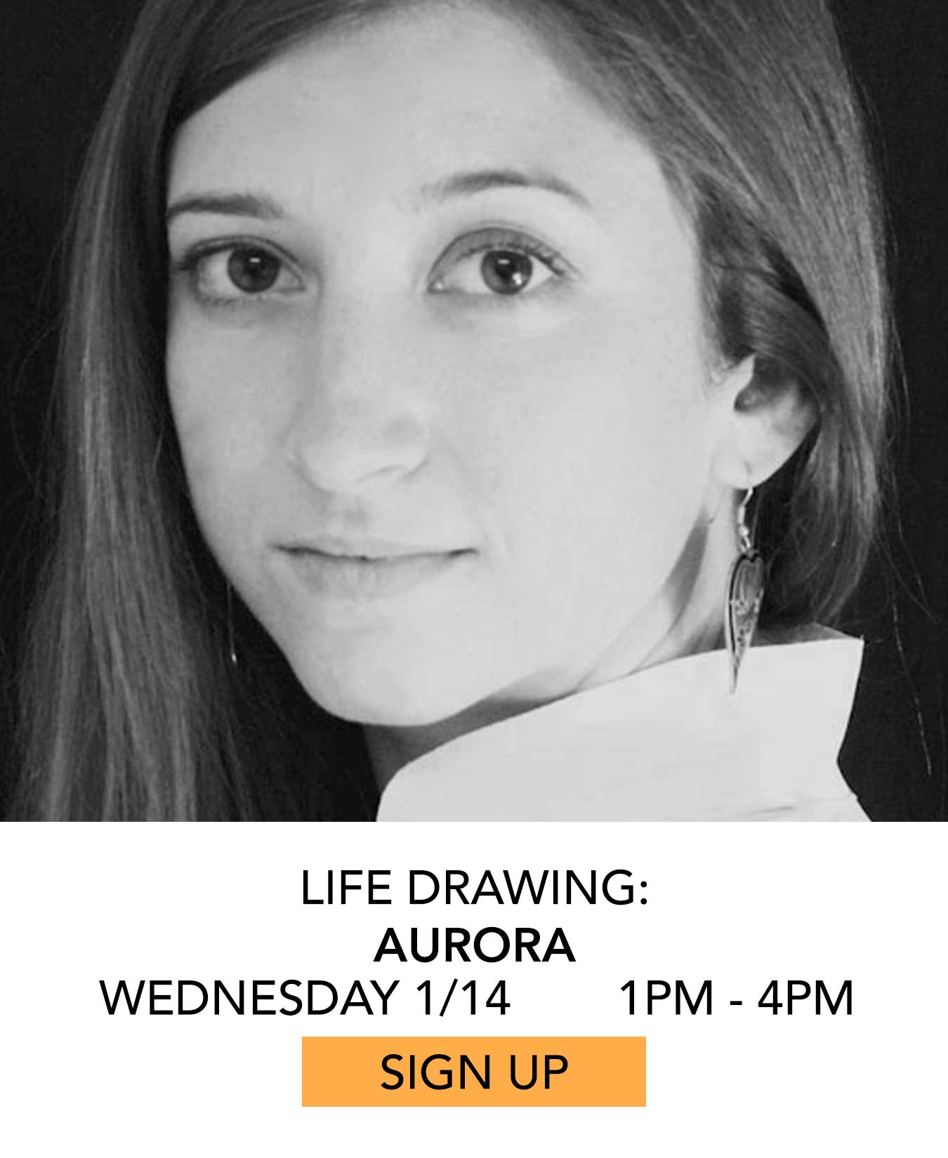 Life Drawing: Aurora. Wednesday 01/14 from 1pm to 4pm. Click to Sign Up.