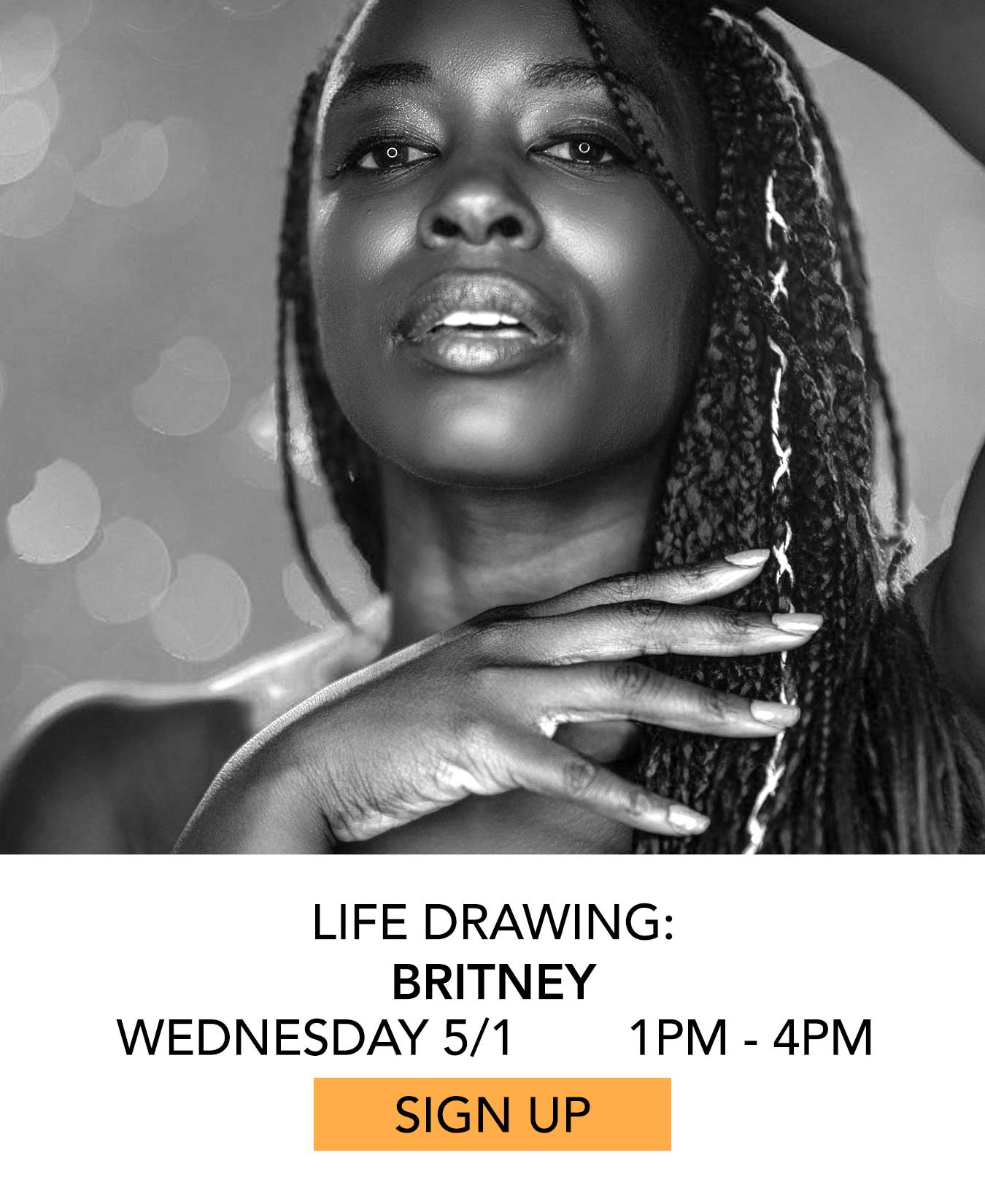 Life Drawing: Britney. Wednesday 5/1 from 1pm to 4pm. Click to Sign Up.