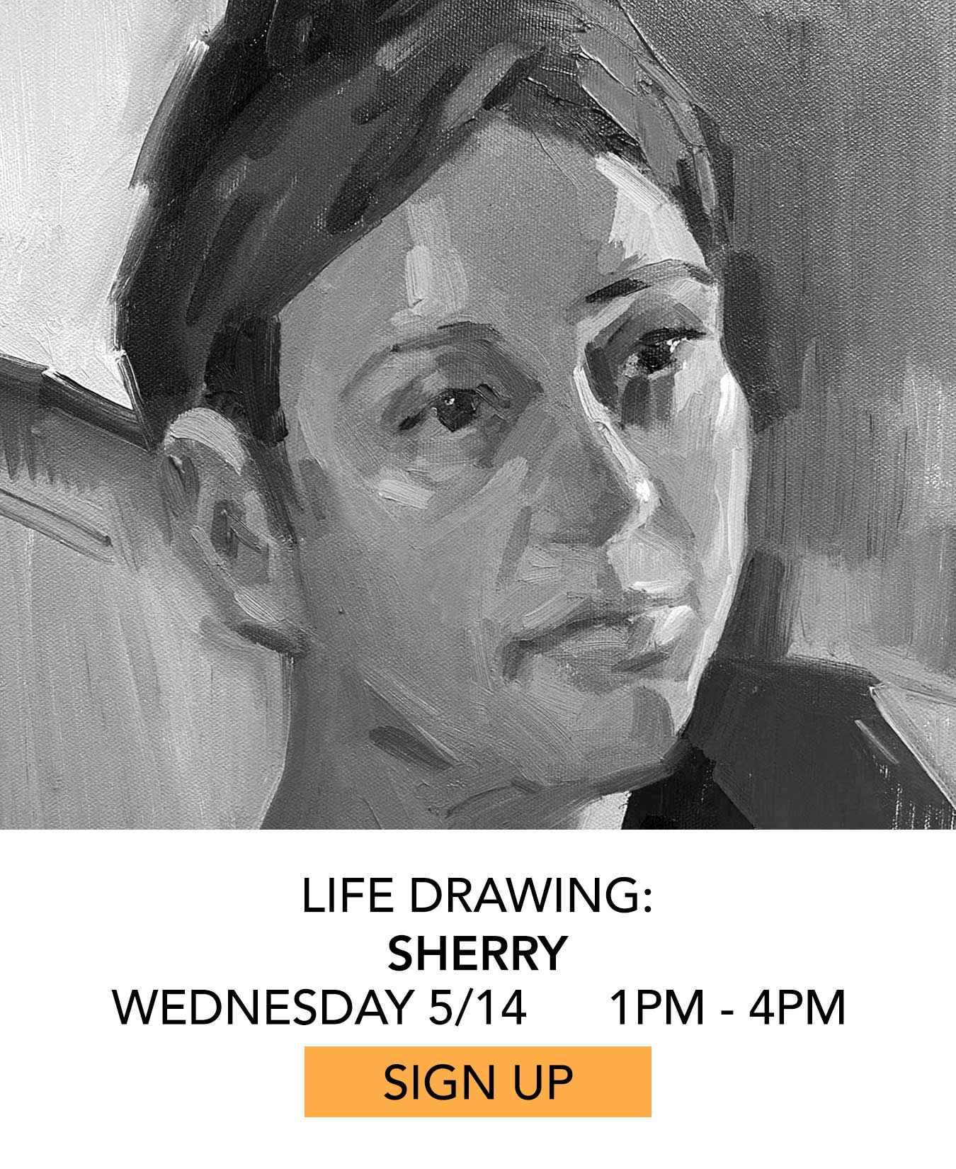 Life Drawing: Sherry. Wednesday 05/14 from 1pm to 4pm. Click to Sign Up.