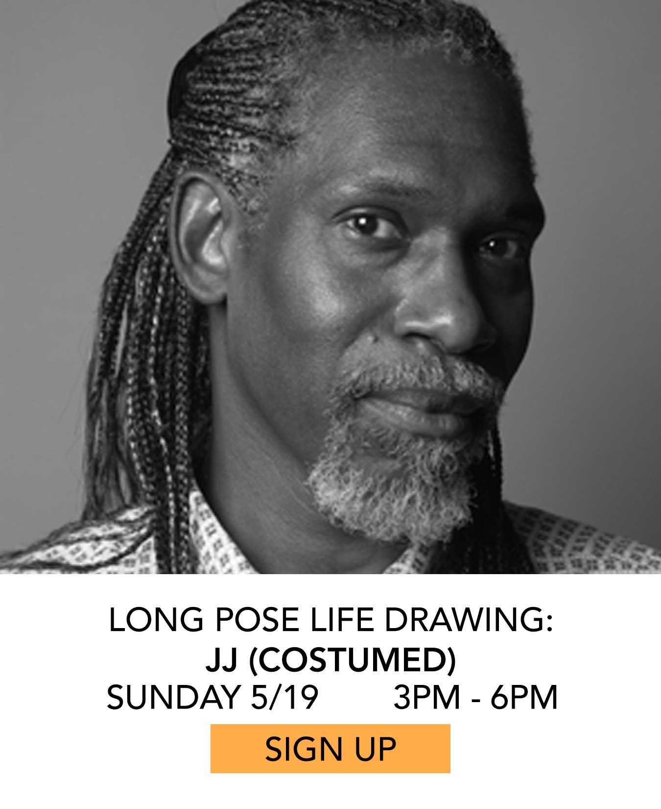 Life Drawing: JJ (costumed). Sunday 5/19 from 3pm to 6pm. Click to Sign Up.