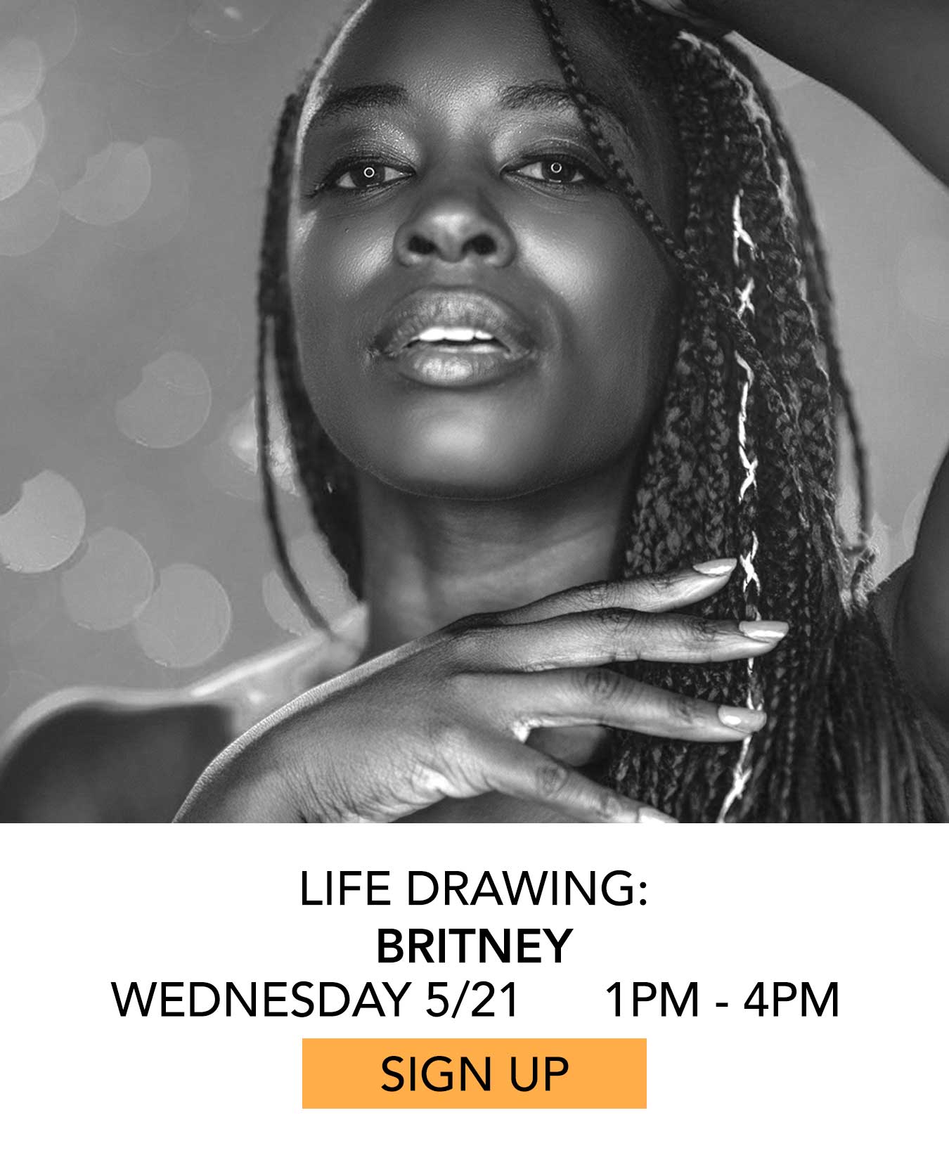 Life Drawing: Britney. Wednesday 05/21 from 1pm to 4pm. Click to Sign Up.