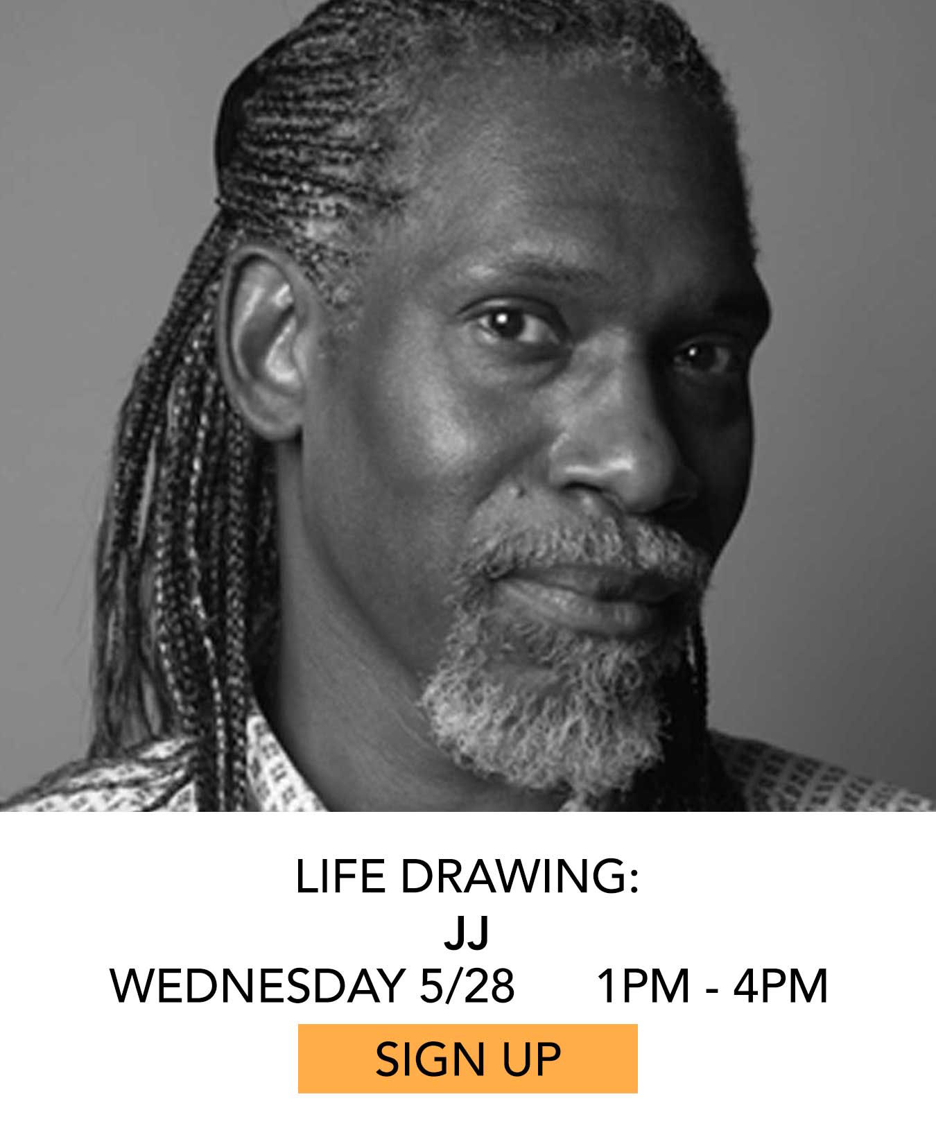 Life Drawing: JJ. Wednesday 05/28 from 1pm to 4pm. Click to Sign Up.