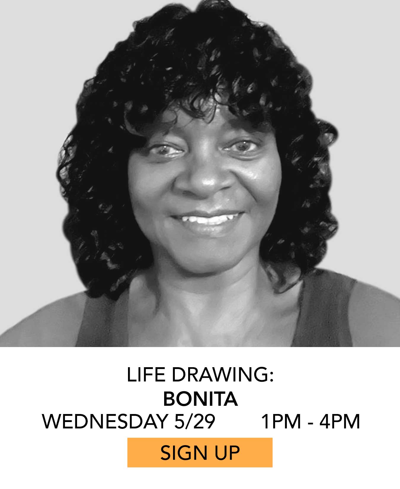 Life Drawing: Bonita. Wednesday 5/29 from 1pm to 4pm. Click to Sign Up.