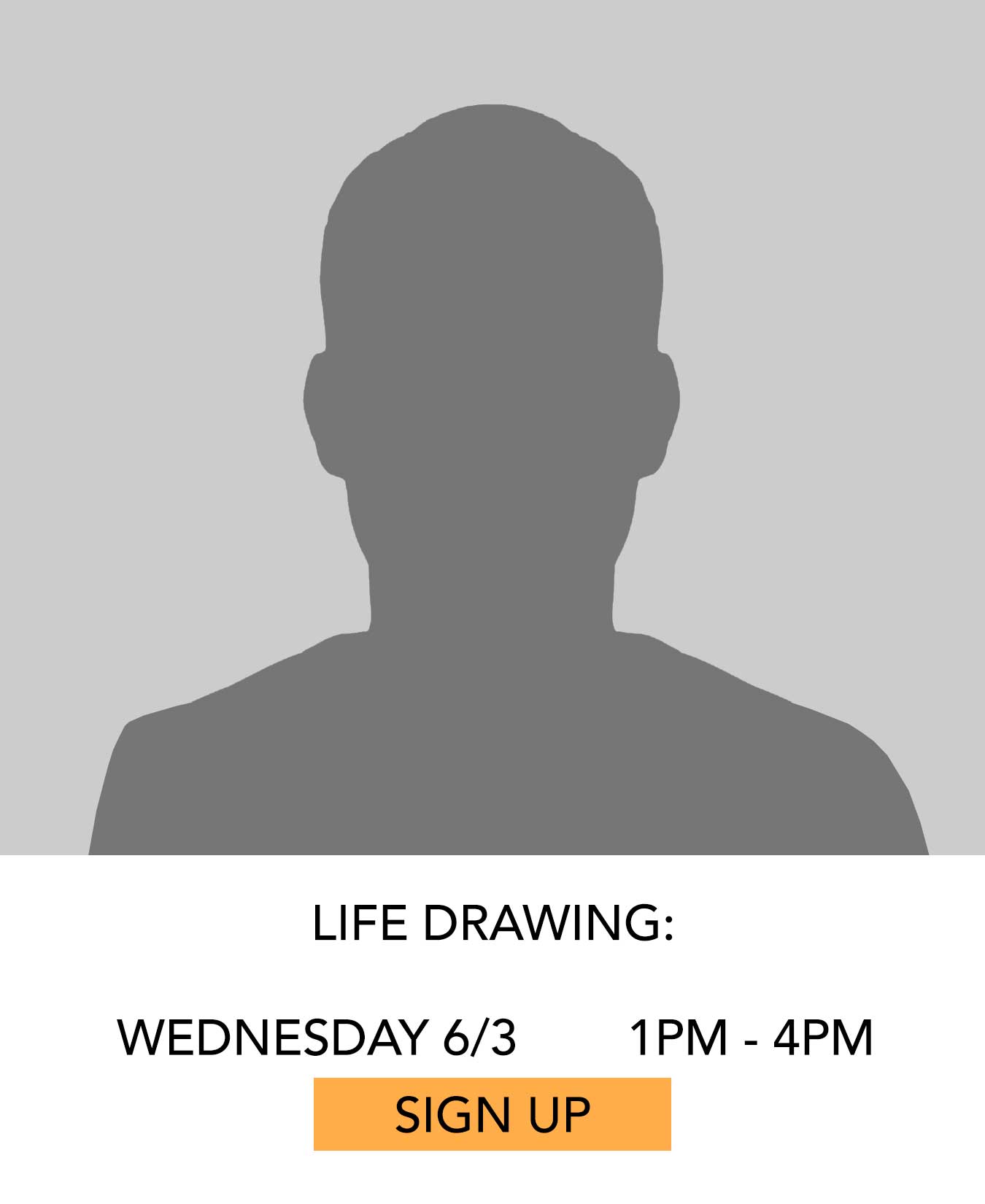 Life Drawing: Mystery. Wednesday 06/03 from 1pm to 4pm. Click to Sign Up.