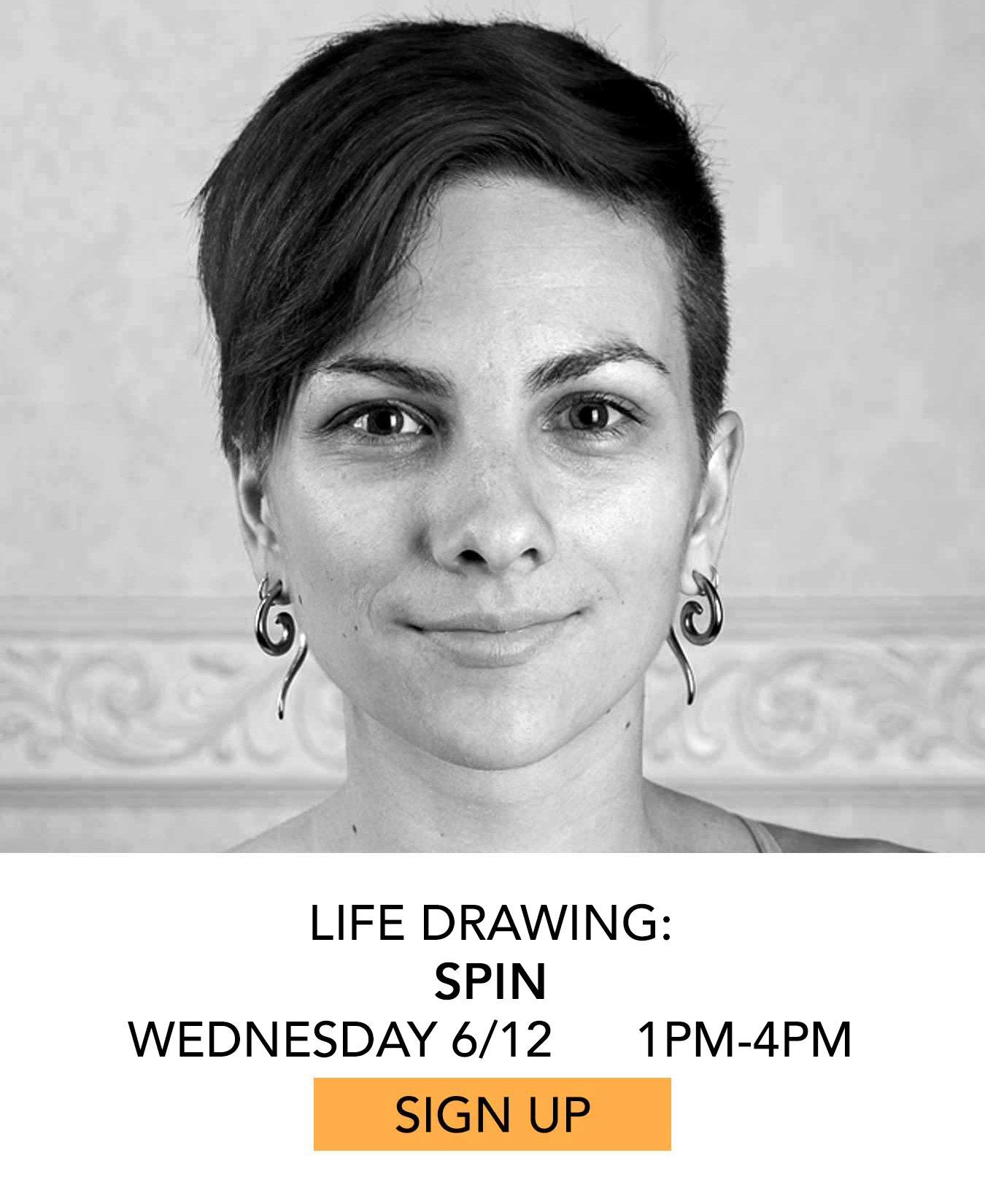 Life Drawing: Spin. Wednesday 6/12 from 1pm to 4pm. Click to Sign Up.