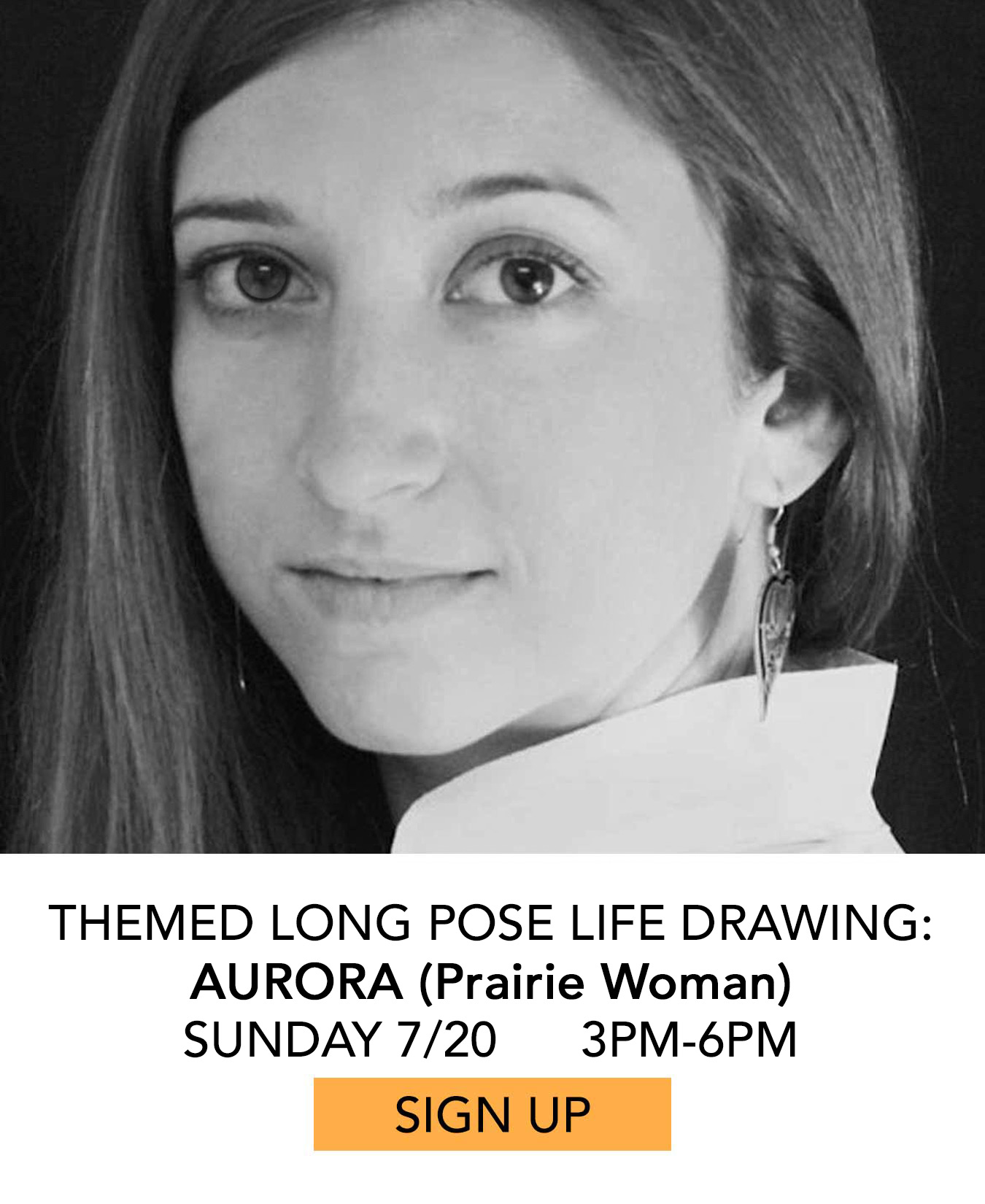 Life Drawing: Aurora as Prairie Woman. Sunday 07/20 from 3pm to 6pm. Click to Sign Up.