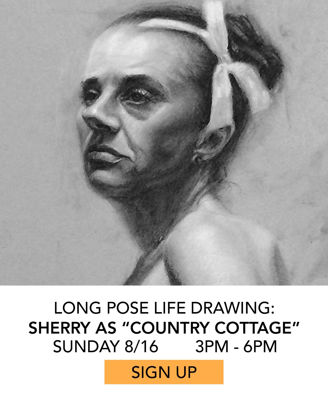 Life Drawing: Sherry. Sunday 08/16 from 3pm to 6pm. Click to Sign Up.