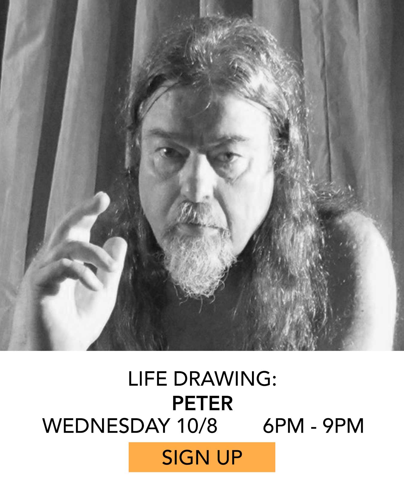 Life Drawing: Peter. Wednesday 10/08 from 6pm to 9pm. Click to Sign Up.