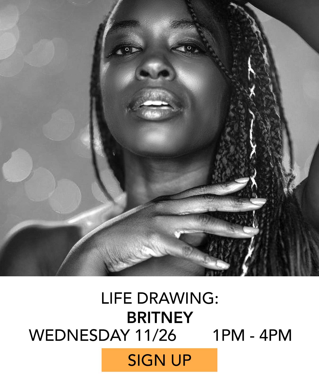 Life Drawing: Britney. Wednesday 11/26 from 1pm to 4pm. Click to Sign Up.