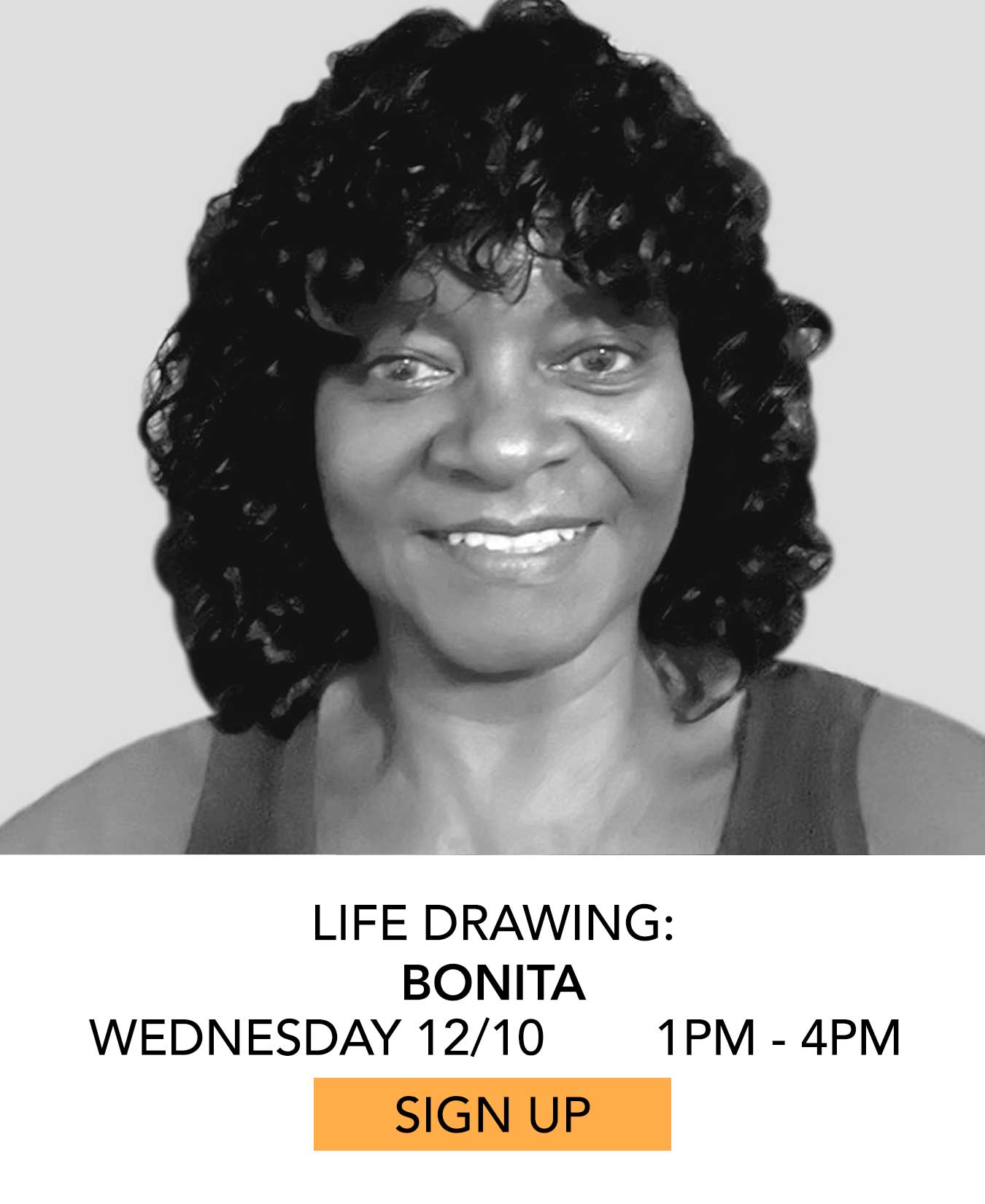 Life Drawing: Bonita. Wednesday 12/10 from 1pm to 4pm. Click to Sign Up.