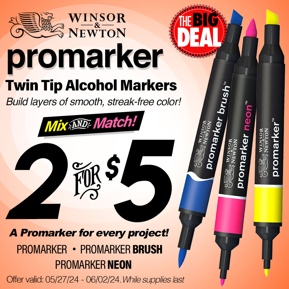 The Big Deal. Winsor & Newton Promarker Twin-Tip Alcohol Markers. Build layers of smooth, streak-free color! Includes Promarker, Promarker Brush and Promarker Neon markers. Big Deal 2 for $5.00. Offer valid from May 27 to June 2, 2024. While supplies last.