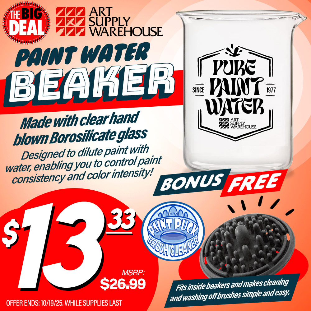 The Big Deal. Paint Water Beaker. Made with clear hand blown Borosilicate glass. Designed to dilute paint with water, enabling you to control paint consistency and color intensity. Bonus FREE Paint Puck. MSRP $26.99, Big Deal Sale Price $13.33. Offer valid until October 19, 2025. While supplies last.