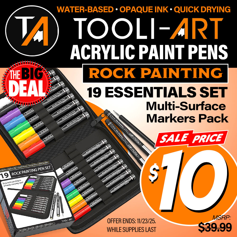 Tooli-Art Acrylic Paint Pens Rock Painting 19 Essentials Set. MSRP $39.99, Big Deal Sale Price $10.00! Offer valid until November 23, 2025. While supplies last.