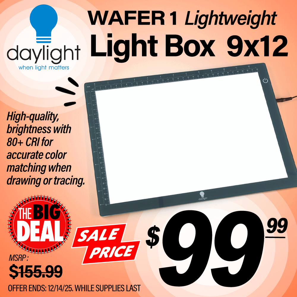 Daylight Wafer 1 Light Box 9x12. High quality, brightness with 80+ CRI for accurate color matching when drawing or tracing. MSRP $155.99, Big Deal Sale Price $99.99! Offer valid until December 14, 2025. While supplies last.