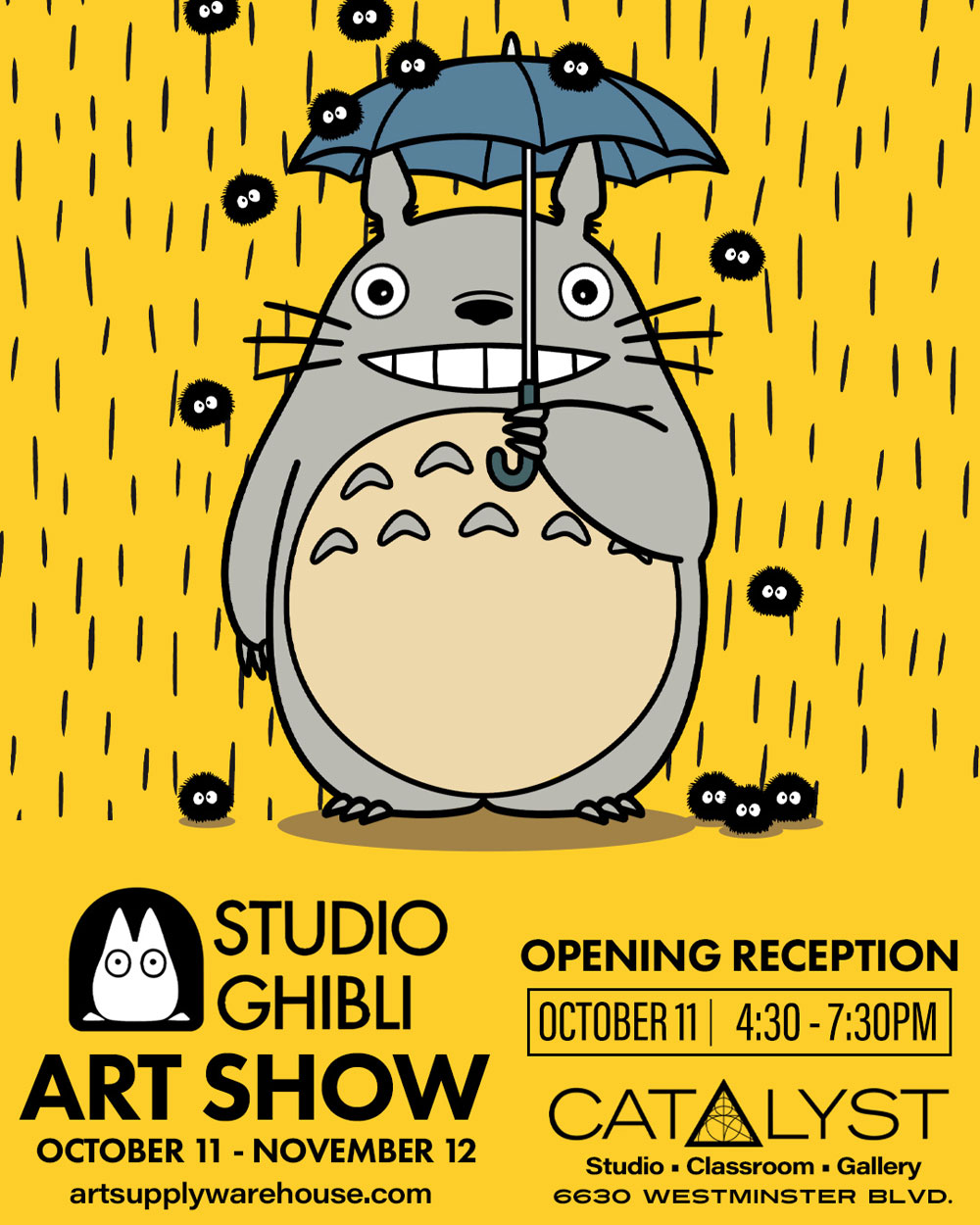Studio Ghibli Art Show. October 11 to November 12. Opening reception October 11 4:30 to 7:30 pm. Catalyst Gallery 6630 Westminster Blvd.