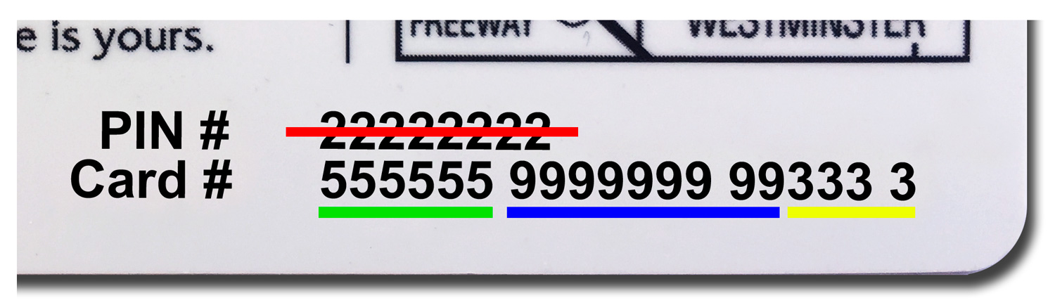 The printed PIN is crossed out. The first six digits (example 555555) are underlined in green. The next nine digits (example 9999999 99) are underlined in blue. The last 4 digits (example 333 3) are underlined in yellow.