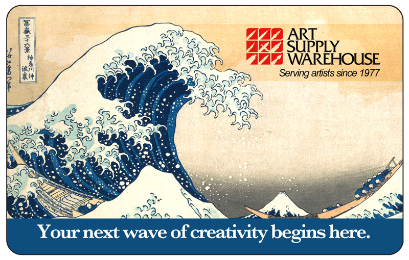 Art Supply Warehouse Gift Card. Your next wave of creativity begins here. Katsushika Hokusai's Great Wave image.