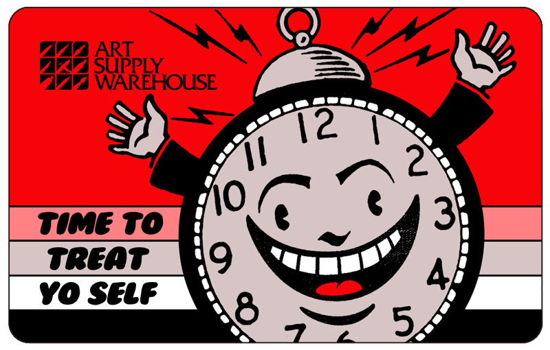 Art Supply Warehouse Gift Card. Time to Treat Yo Self. Image of Happy Alarm Clock character with ringing alarm on top.