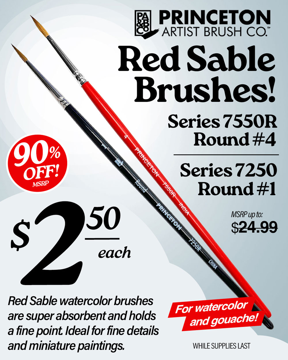 Princeton Red Sable Brushes.
